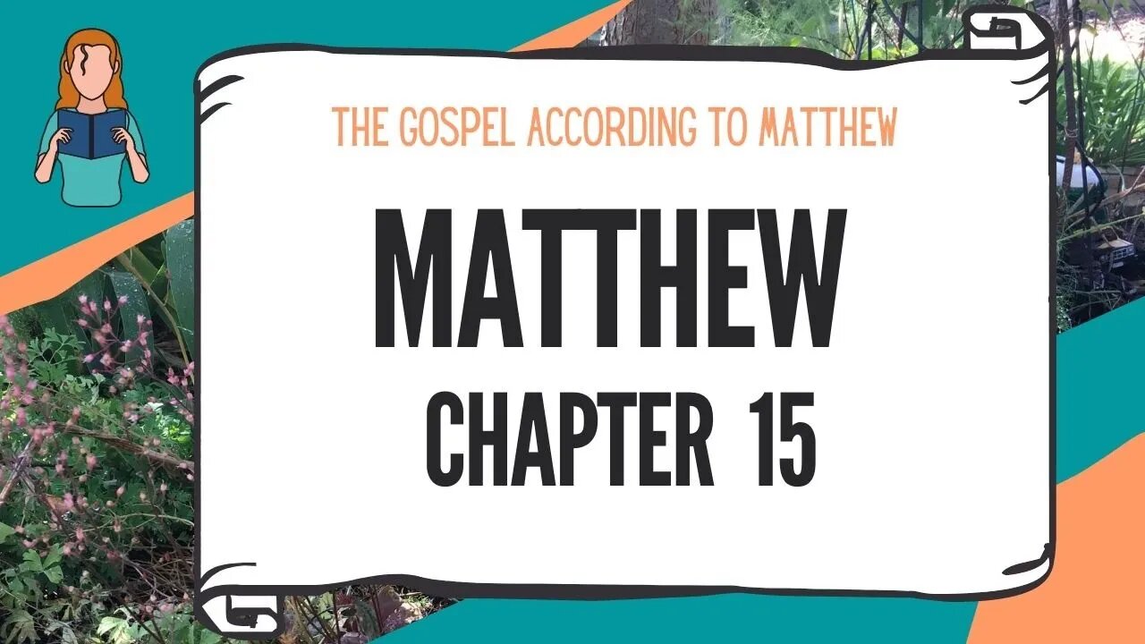 Matthew Chapter 15 | NRSV Bible