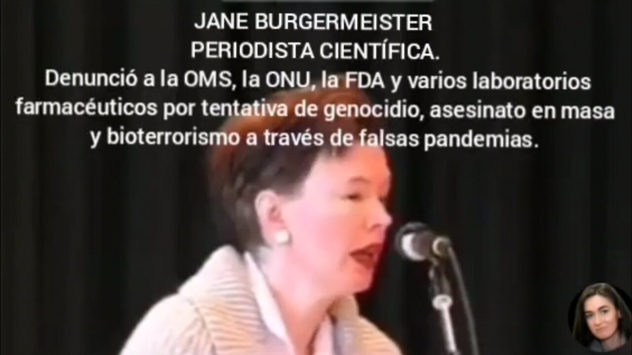 Denuncia de Jane Burgermeister Periodista científica contra la OMS la FDA y Otras