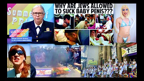 USA Avows Pedo Pride Summer As Jews Suck Baby Penis Christians Embrace Sodomy Muslims Burn Gay Flags