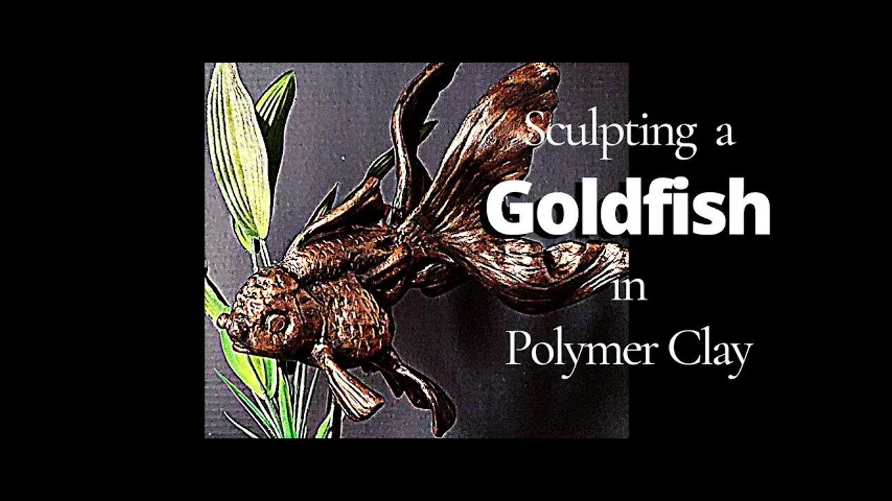 How to Sculpt a Goldfish in Polymer Clay | Time Lapse Fish Art Video