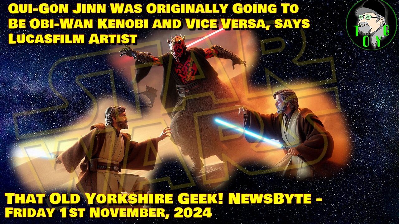 Obi-Wan Originally Died to be Replaced by Qui-Gon in TPM - TOYG! News Byte - 1st November, 2024