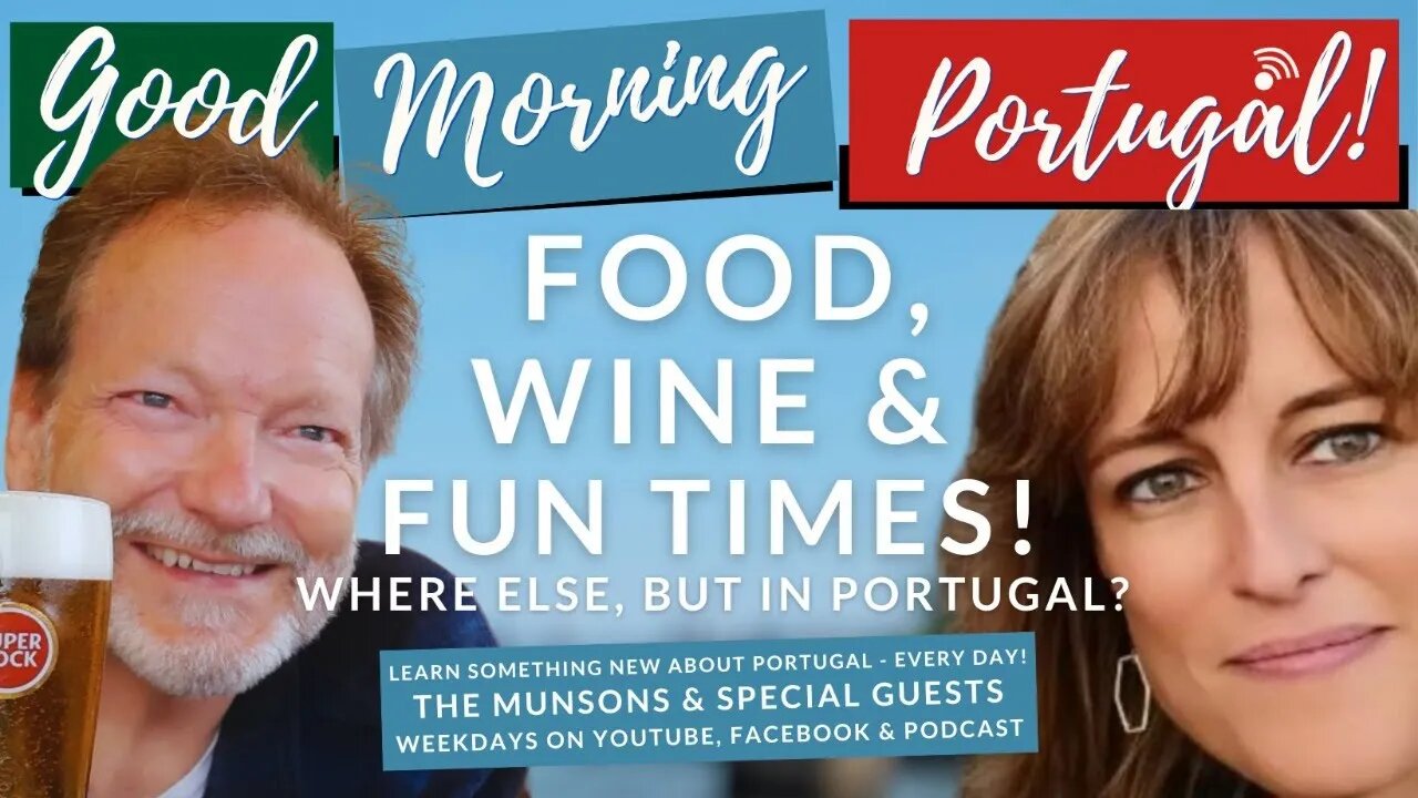Food, Wine & Fun Times with Carl, James & Ana on Good Morning Portugal!
