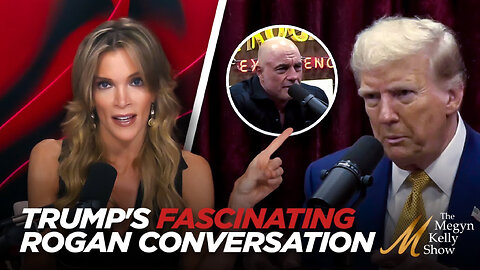 Highlights From Trump's Fascinating Conversation with Joe Rogan