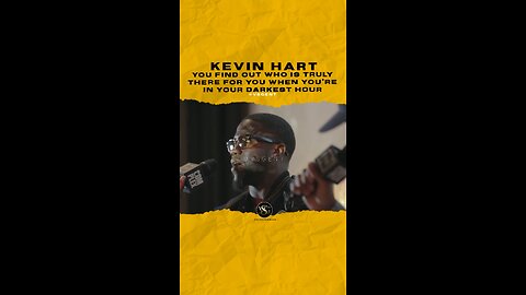@kevinhart4real You find out who is truly there for you when you’re in your darkest hour