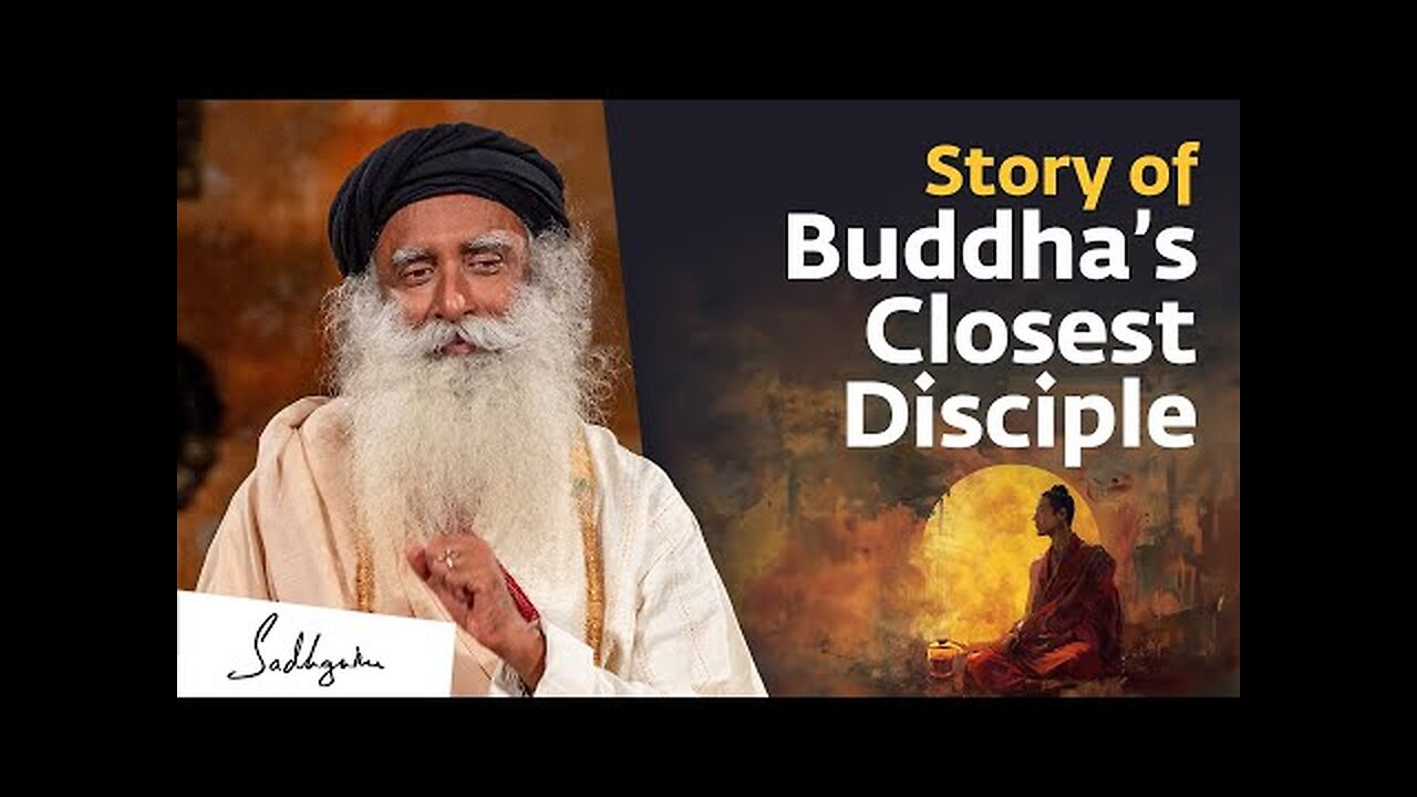 Why Buddha’s Closest Disciple Didn’t Get Enlightened | Sadhguru