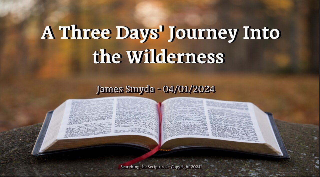 James Smyda - A Three Days' Journey Into The Wilderness