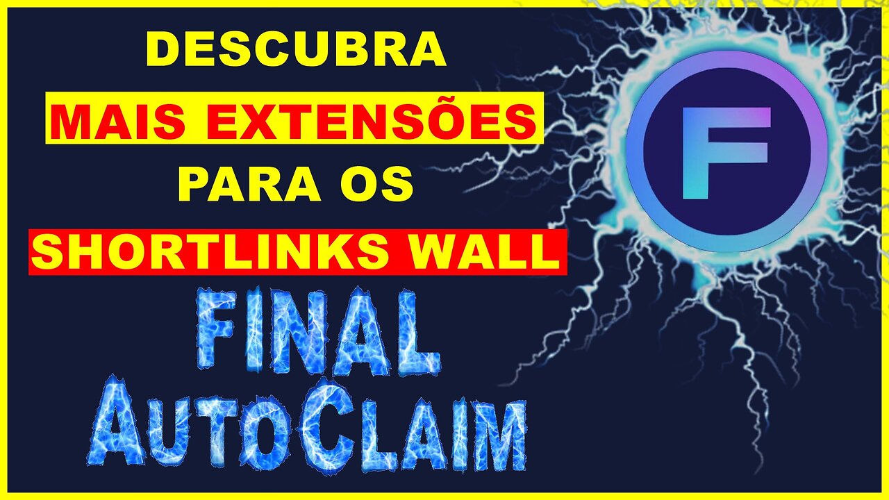 Como fazer transferência, extensões para agilizar os shortlinks wall na Final autoclaim