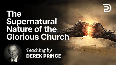 💥 The Church Part 1: The Universal Church - Part 2 (1:2)