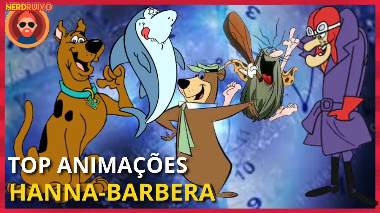 OS MELHORES DESENHOS DA HANNA-BARBERA NA MINHA OPINIÃO