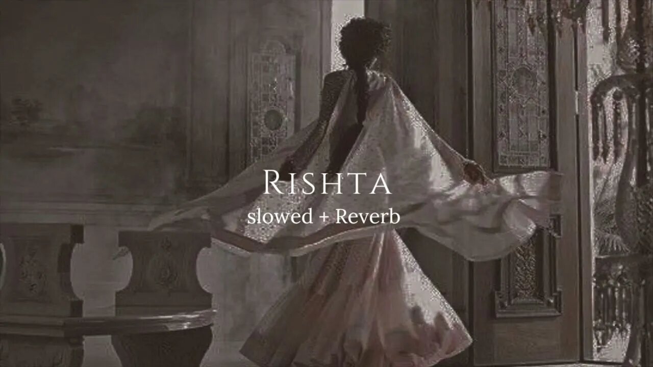 Rishta - Omar Mukhtar //Slowed down to perfection