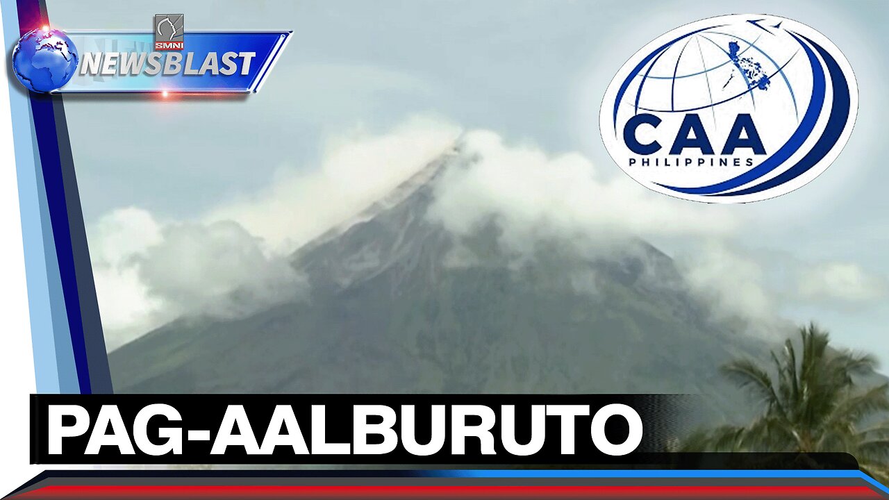 CAAP, nagpalabas ng panibagong babala kasunod ng panibagong pag-aalburuto ng Bulkang Mayon