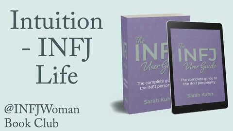 What Does it Mean to have Intuition for INFJs? | The INFJ User Guide Book Club