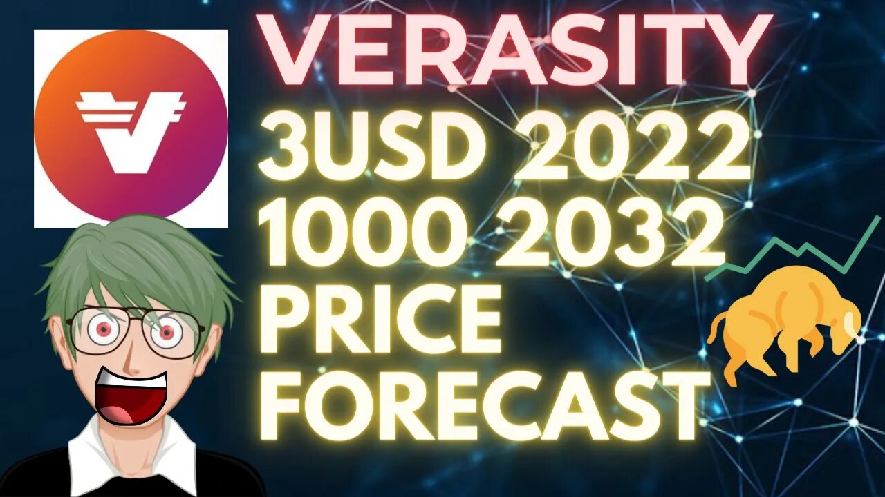 WHY VERASITY WILL REACH 3USD THIS YEAR AND 100USD ABOVE IN 10YEARS PRICE PREDICTION #vra #adstack