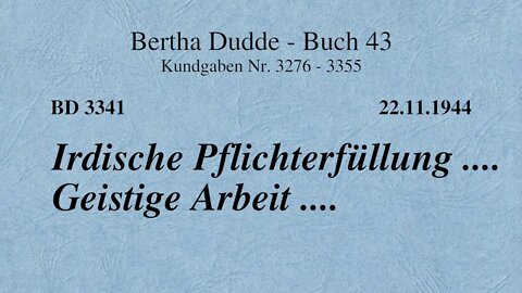 BD 3341 - IRDISCHE PFLICHTERFÜLLUNG .... GEISTIGE ARBEIT ....