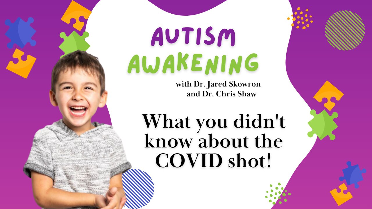 What you didn't know about the COVID shot! - Dr Chris Shaw and Dr. Jared Skowron