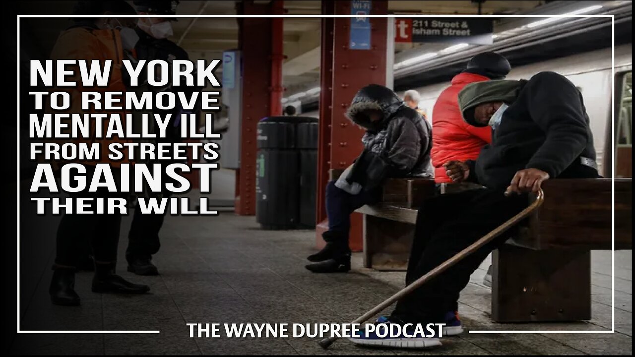 NYC Will Hospitalize Mentally Ill People Involuntarily