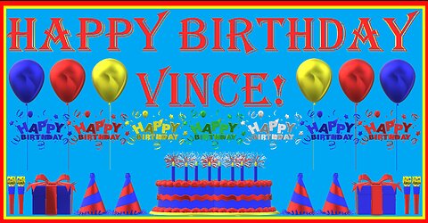 Happy Birthday 3D - Happy Birthday Vince - Happy Birthday To You - Happy Birthday Song