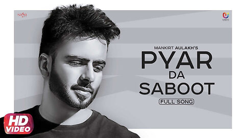 Mankirt Aulakh song Punjabi song 2023 Pyar da saboot