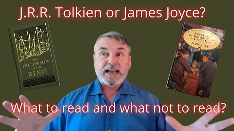 In a Nutshell with Joseph Pearce II: J.R.R. Tolkien or James Joyce?