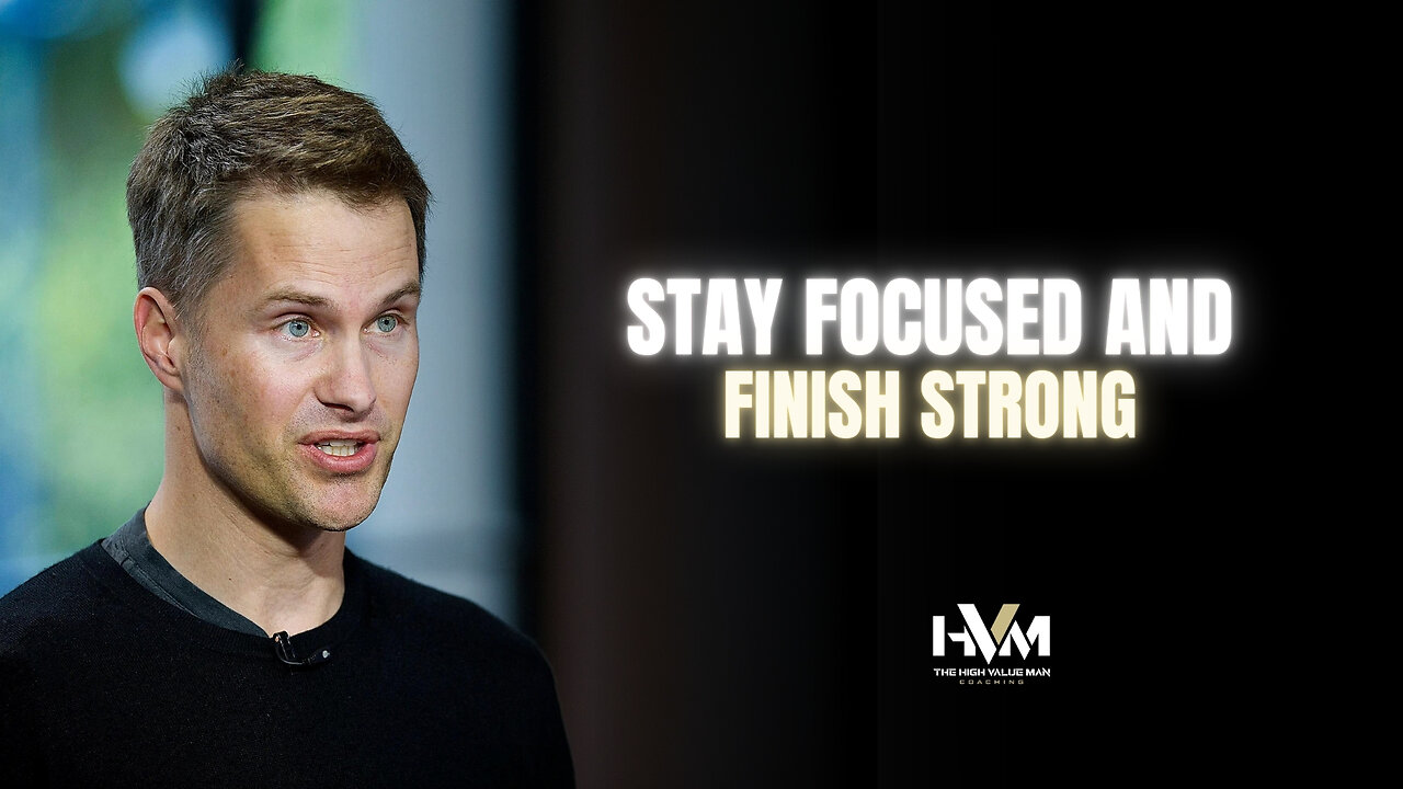 Stay Focused and Finish Strong