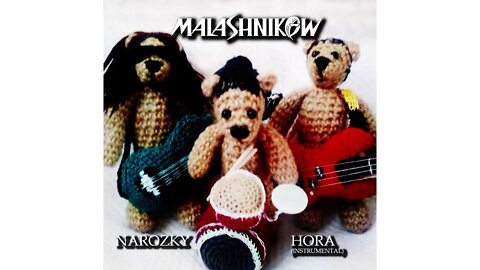 MALASHNIKOW - HORA (instrumental)