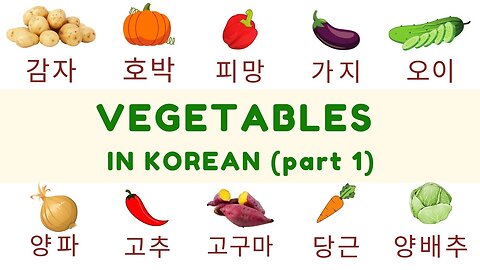 Vegetables in Korean - Korean Vocabulary