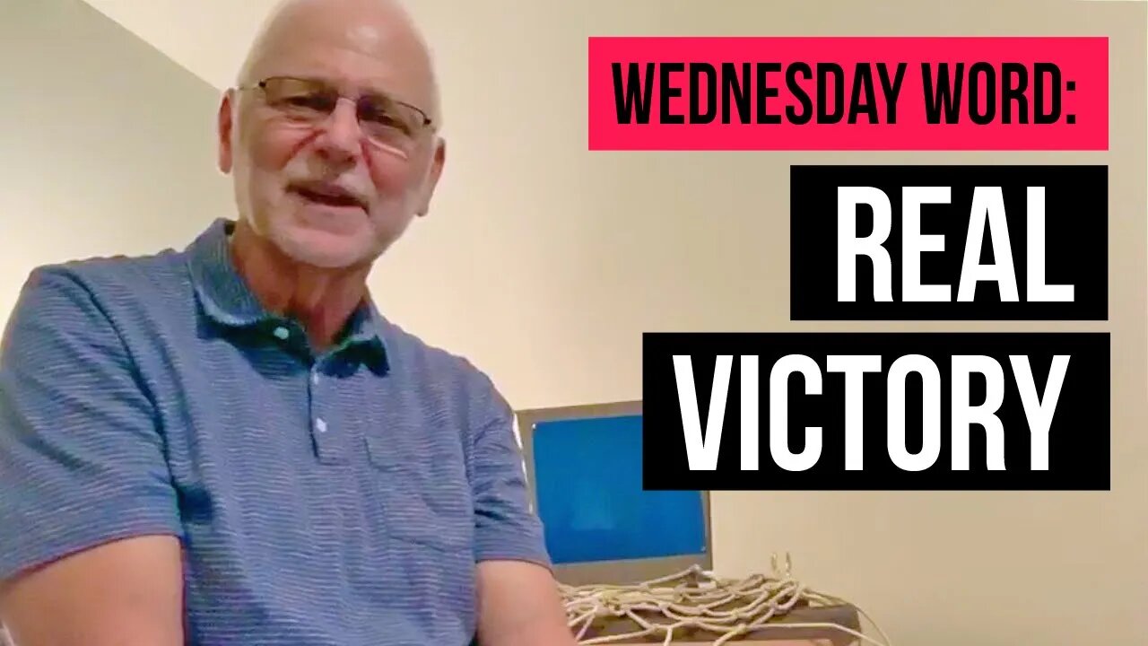 Wednesday Word: Real Victory