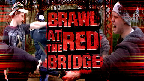 Brawl at the Red Bridge