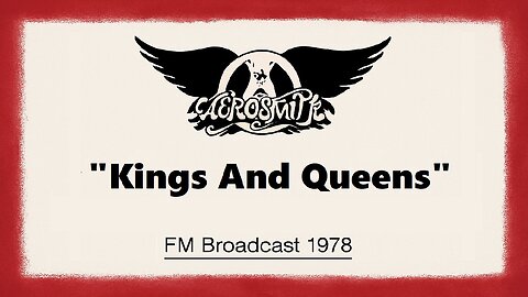 Aerosmith - Kings and Queens (Live in Philadelphia, Pennsylvania 1978)