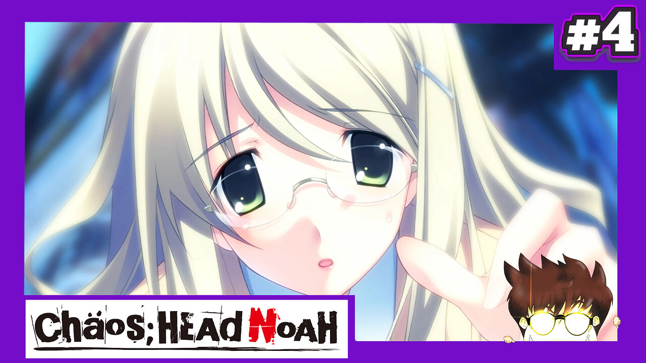 Chaos;Head Noah (Part 4) - Quit Following Me!