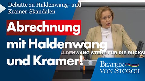 Beatrix von Storch (AfD) - Alles, was zum Regierungsschutz, Haldenwang & Kramer gesagt werden muss.