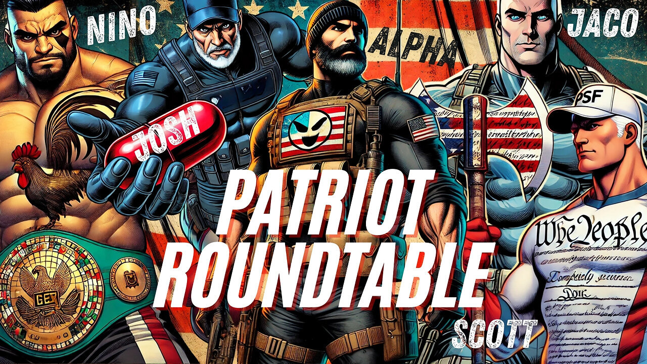 PATRIOT ROUNDTABLE Featuring PATRIOT STREETFIGHTER - NINO- JACO - JOSH & ALPHA