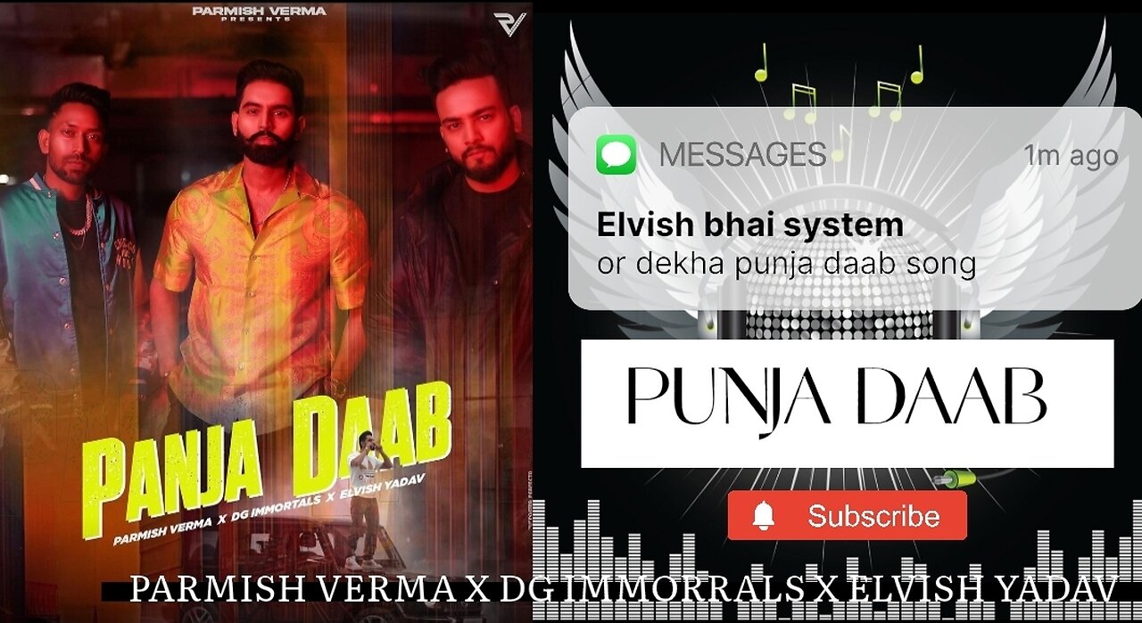 PUNJA DAAB SONG PARMISH VERMA X DG IMMORTALS X ELVISH YADAV