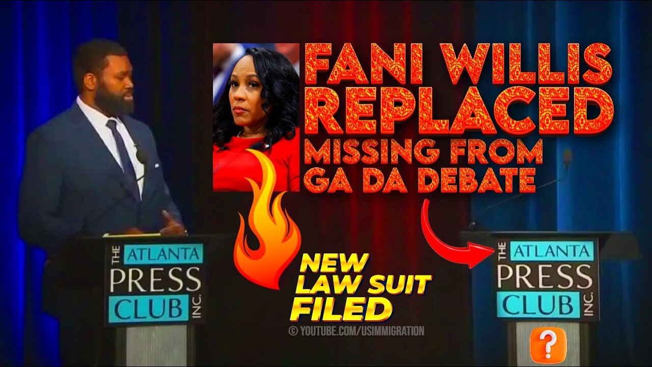 BREAKING🔥 Fani Willis DISQUALIFICATION Saga - Fani Willis REPLACED🚨Missing in Debate - New Lawsuit