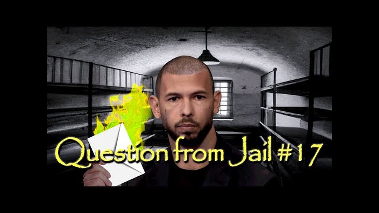 Andrew Tate_ Question from Jail #17