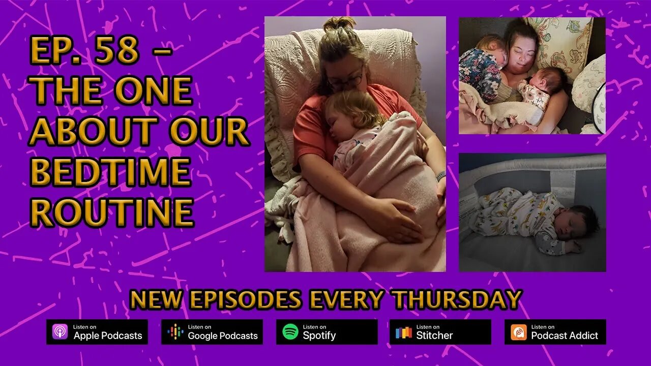 CPP Ep. 58 - The One About Our Bedtime Routine