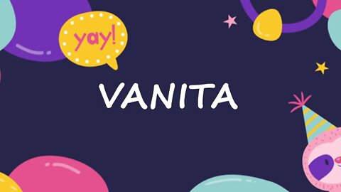 Happy Birthday to Vanita - Birthday Wish From Birthday Bash