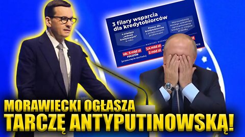 SZALEŃSTWO! Morawiecki ogłasza "TARCZĘ ANTYPUTINOWSKĄ"! Kolejne miliardy z budżetu... \\ Polska.LIVE