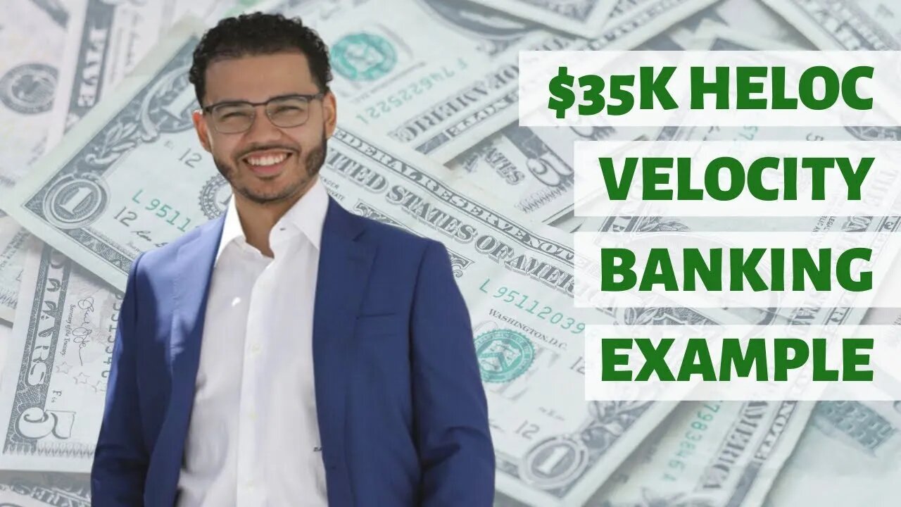 $35K HELOC Velocity Banking Example