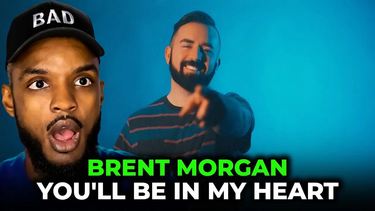 🎵 Brent Morgan - You'll Be In My Heart REACTION