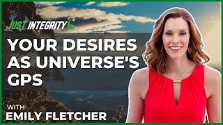 Your Desires As Universe's GPS | Emily Fletcher