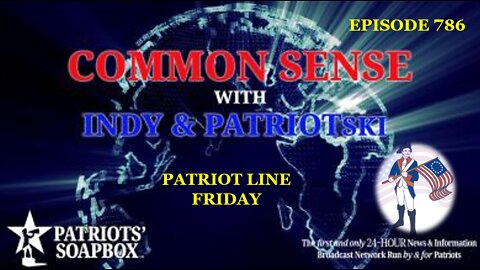 Episode 786 – Patriot Line Friday
