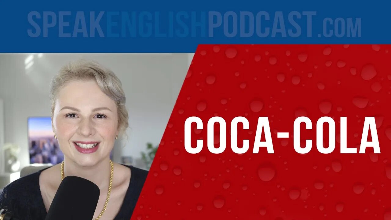 #194 The History of Coca-Cola - ESL