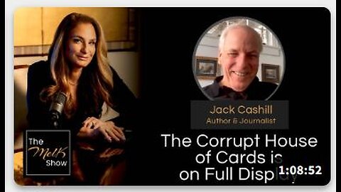 Mel K & Jack Cashill | The Corrupt House of Cards is on Full Display