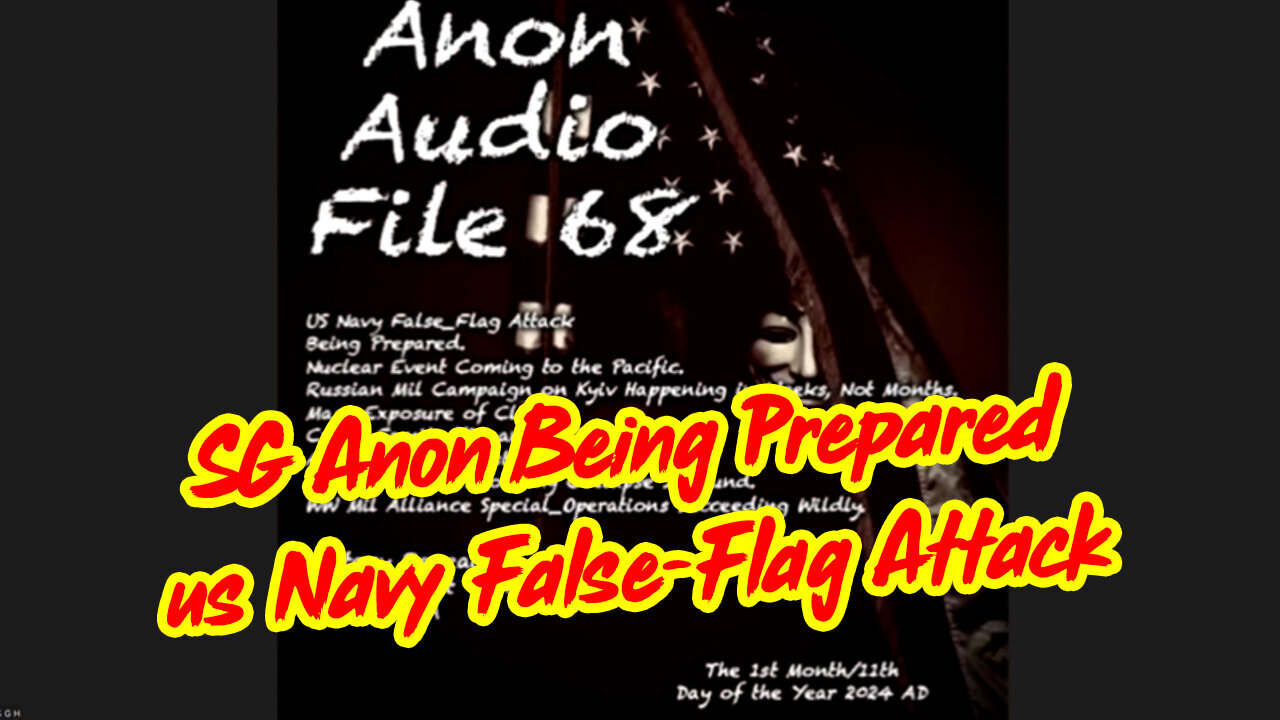 SG Anon Being Prepared "us Navy False-Flag Attack"