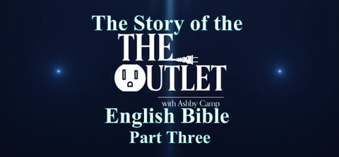 The Story of the English Bible part 3