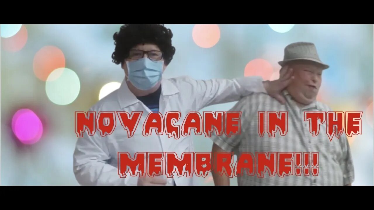 "Novacane in the Membrane"