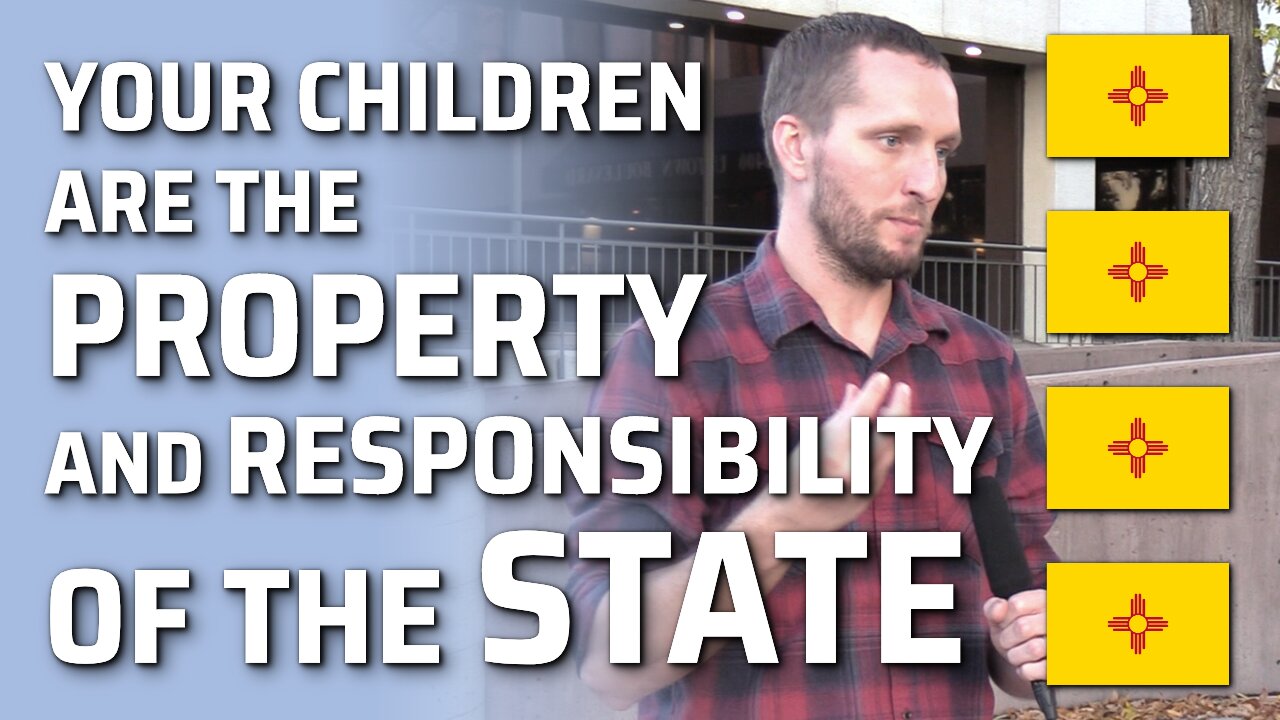 Your Children Are The Property And Responsibility Of The State