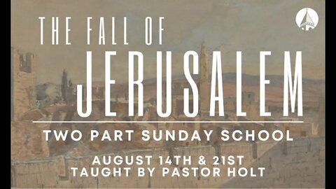 "FALL OF JERUSALEM"