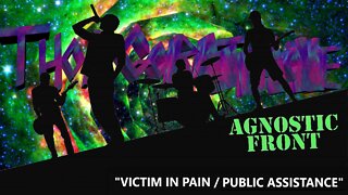 WRATHAOKE - Agnostic Front - Victim In Pain / Public Assistance (Karaoke)